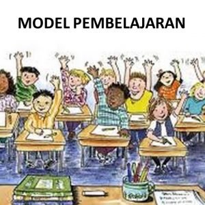 Model – model Pembelajaran